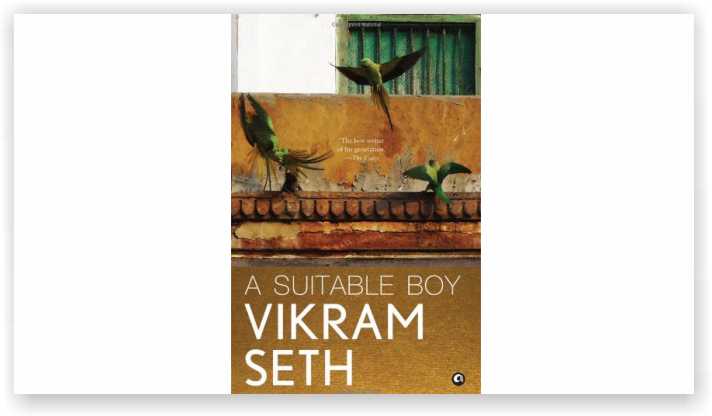 A Suitable Boy by Vikram Seth