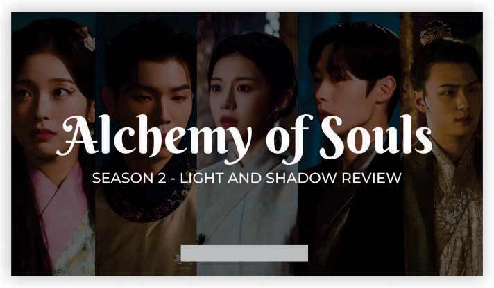 ALCHEMY OF SOULS: LIGHT AND SHADOW