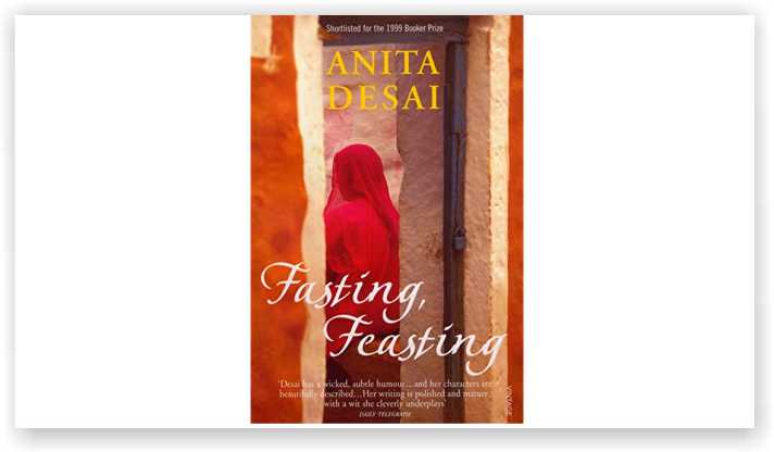 Fasting, Feasting by Anita Desai