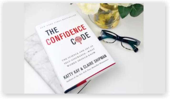 The Confidence Code by Katty Kay and Claire Shipman